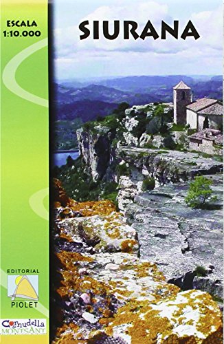 Siurana : escala 1:10.000 von EDITORIAL PIOLET