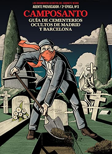 CAMPOSANTO: GUÍA DE CEMENTERIOS OCULTOS DE MADRID Y BARCELONA