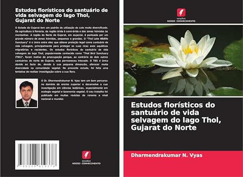 Estudos florísticos do santuário de vida selvagem do lago Thol, Gujarat do Norte von Edições Nosso Conhecimento