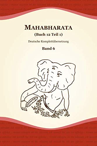 Mahabharata (Buch 12 Teil 1) von Independently published