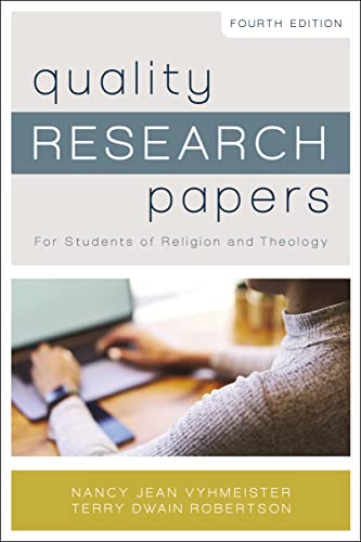 Quality Research Papers: For Students of Religion and Theology von Zondervan
