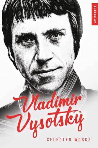 Vladimir Vysotsky: Selected Works von Glagoslav Publications B.V.