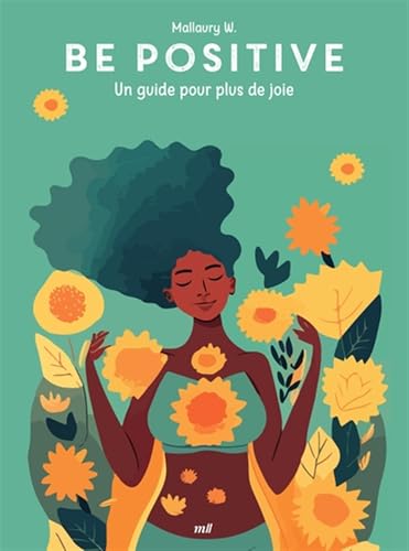 Good vibes - Be positive: Un guide pour plus de joie von MERCILESLIVRES