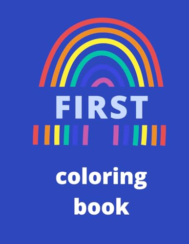 First Coloring Book von Independently published