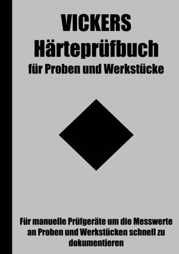 Härteprüfbuch Vickers Härteprüfbuch Vickers