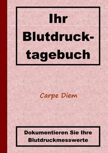 Ihr Blutdrucktagebuch von CreateSpace Independent Publishing Platform