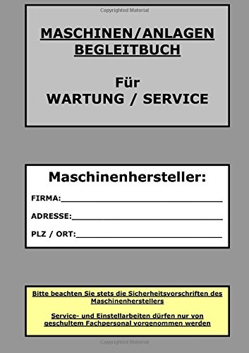 Maschinen- und Anlagen Begleitbuch Maschinen- und Anlagen Begleitbuch von CreateSpace Independent Publishing Platform