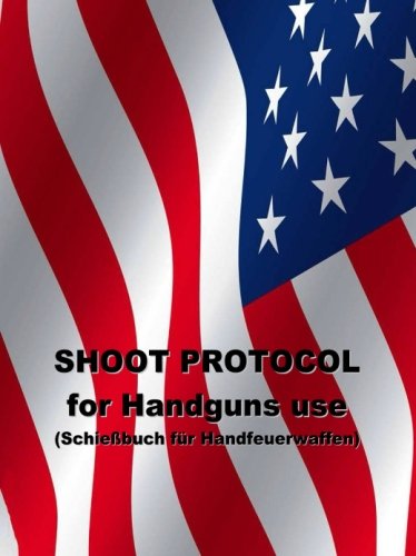 Schießbuch - American Patriot Schießbuch - American Patriot von CreateSpace Independent Publishing Platform