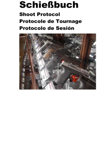 Schießbuch - Waffen 1 Schießbuch - Waffen 1 von CreateSpace Independent Publishing Platform