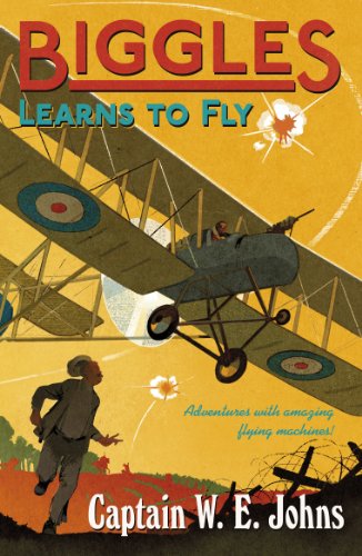 Biggles Learns to Fly (Biggles, 12)