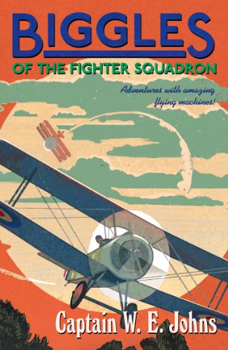 Biggles of the Fighter Squadron (Biggles, 1)
