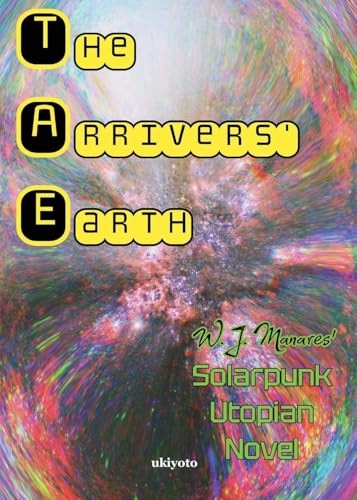 The Arrivers' Earth