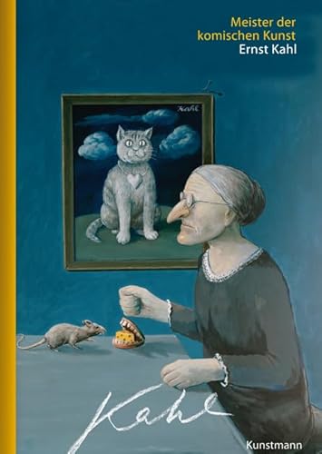 Meister der komischen Kunst: Ernst Kahl von Verlag Antje Kunstmann