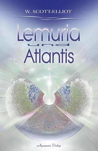 Lemuria und Atlantis von Aquamarin