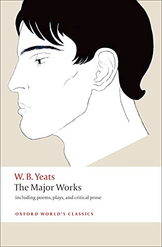 The Major Works: Including poems, plays, and critical prose (Oxford World’s Classics) von Oxford University Press