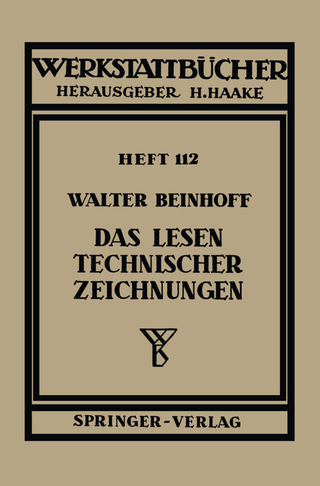 Das Lesen technischer Zeichnungen von Springer Berlin Heidelberg