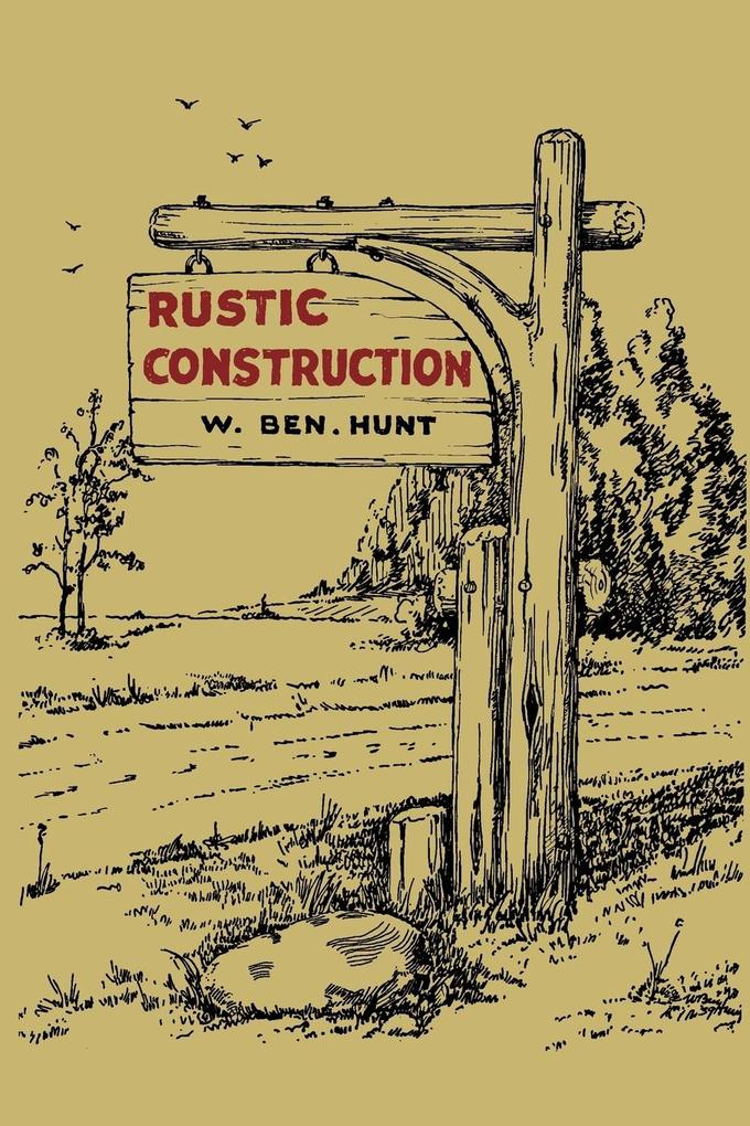 Rustic Construction von Martino Fine Books
