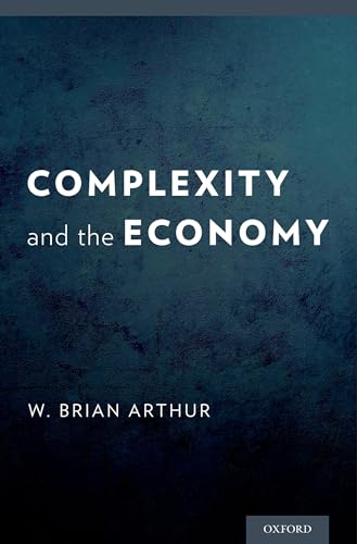 Complexity and the Economy von Oxford University Press