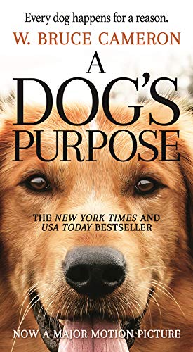 A Dog's Purpose: A Novel for Humans von Macmillan USA