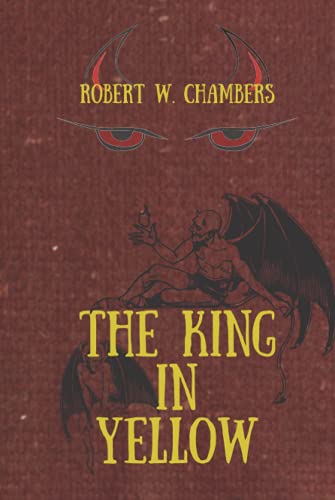 The King in Yellow: With original annotation von Independently published