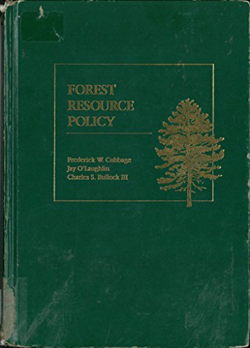 Forest Resource Policy: Processes, Participants and Programs