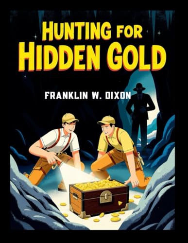 Hunting for Hidden Gold(Deluxe Edition) von Independently published