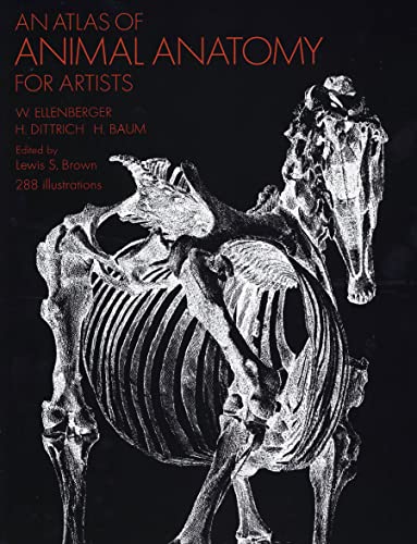 An Atlas of Animal Anatomy for Artists (Dover Anatomy for Artists) von Dover Publications