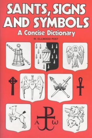 Saints, Signs and Symbols: The Symbolic Language of Christian Art von SPCK Publishing