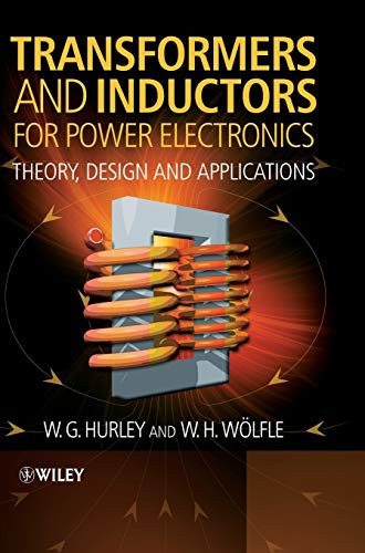 Transformers and Inductors for Power Electronics: Theory, Design and Applications von Wiley