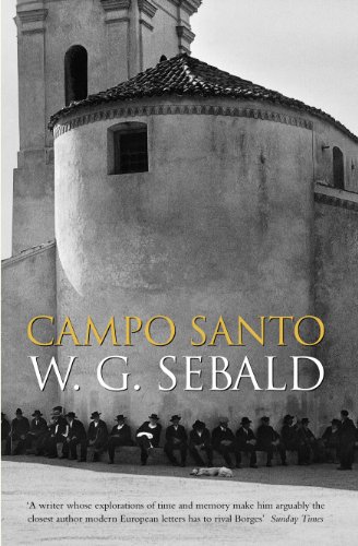 Campo Santo: W.G. Sebald Campo Santo: W.G. Sebald