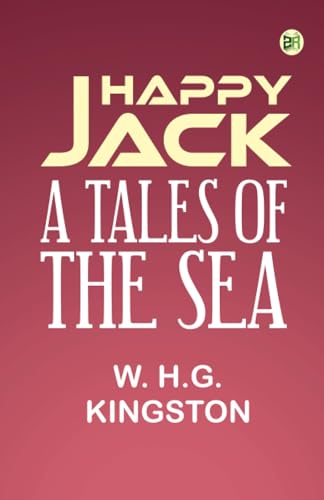 Happy Jack, A Tales of the Sea von Zinc Read