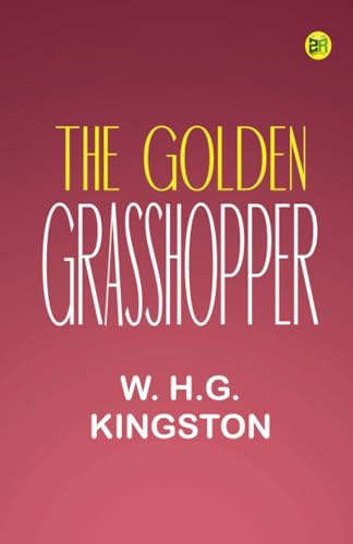 The Golden Grasshopper von Zinc Read