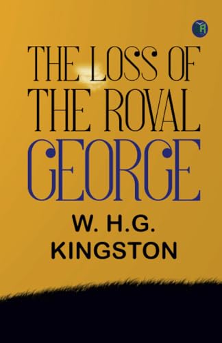 The Loss of the Royal George von Zinc Read