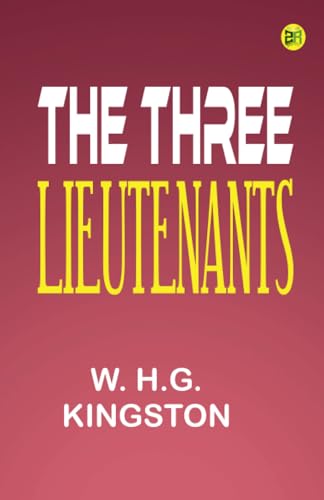 The Three Lieutenants von Zinc Read