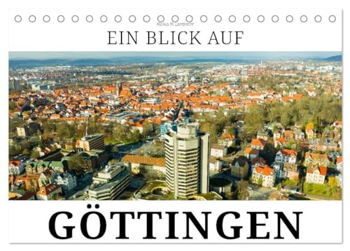Ein Blick auf Göttingen (Tischkalender 2025 DIN A5 quer), CALVENDO Monatskalender: Ein ungewohnter Blick in harten Schwarz-Weiß-Bildern auf Göttingen von CALVENDO