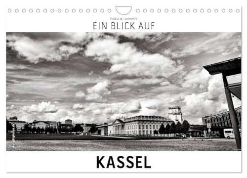 Ein Blick auf Kassel (Wandkalender 2024 DIN A4 quer), CALVENDO Monatskalender: Ein ungewohnter Blick in harten Schwarz-Weiß-Bildern auf Kassel von CALVENDO