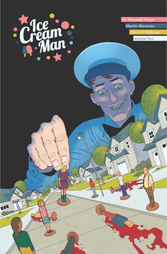 Ice Cream Man Volume 4: Tiny Lives (ICE CREAM MAN TP)