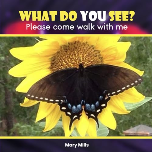 What Do You See ?: Please Come Walk With Me What Do You See ?: Please Come Walk With Me von Book Publishing Pulse