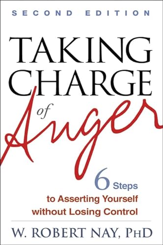 Taking Charge of Anger, Second Edition: Six Steps to Asserting Yourself Without Losing Control von Taylor & Francis