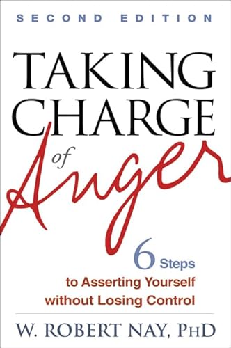 Taking Charge of Anger, Second Edition: Six Steps to Asserting Yourself Without Losing Control von Taylor & Francis