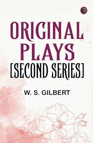 Original Plays Second Series von Zinc Read