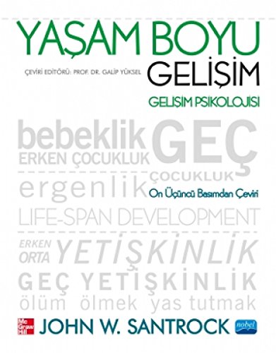 Yasam Boyu Gelisim: Gelisim Psikolojisi: Gelişim Psikolojisi