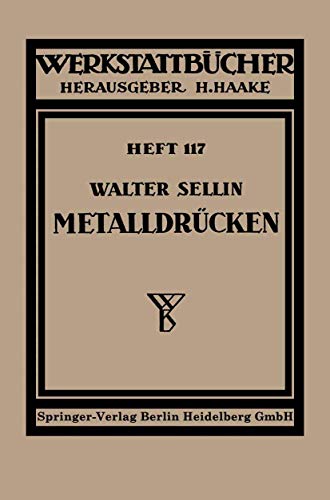 Metalldrücken (Werkstattbücher) (German Edition) (Werkstattbücher, 117, Band 117) von Springer
