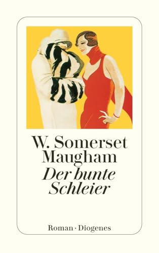 Der bunte Schleier: Roman (detebe)