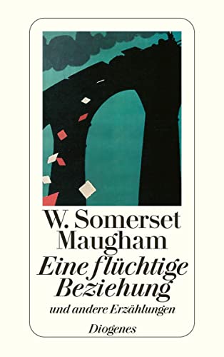 Eine flüchtige Beziehung: und andere Erzählungen (detebe) von Diogenes Verlag AG