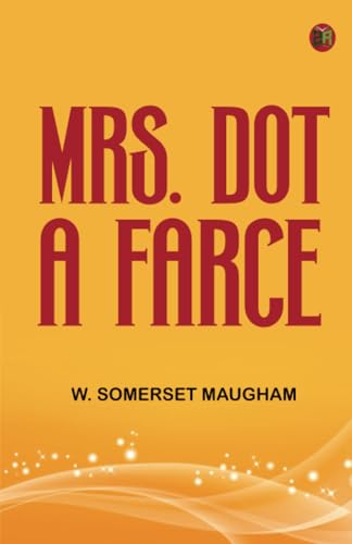 Mrs. Dot A Farce von Zinc Read