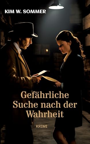 Gefährliche Suche nach der Wahrheit von tredition