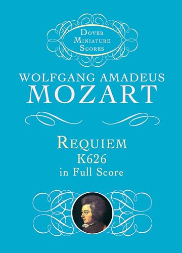 Requiem, K626, in Full Score (Dover Miniature Music Scores)