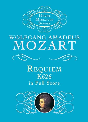 Requiem, K626, in Full Score (Dover Miniature Music Scores)