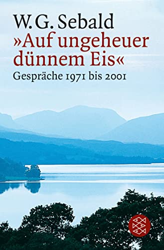 »Auf ungeheuer dünnem Eis«: Gespräche 1971 bis 2001